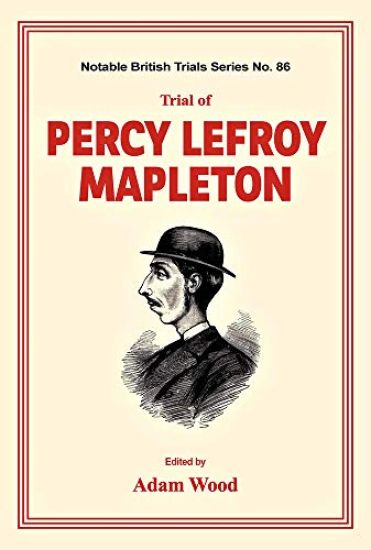 Trial of Percy Lefroy Mapleton