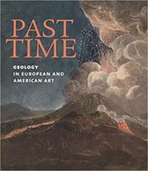 Past Time: Geology in European and American Art