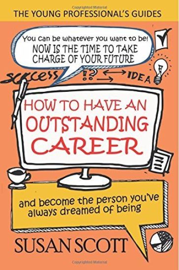 How to Have an Outstanding Career