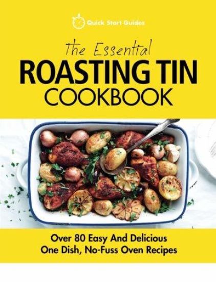 The Essential Roasting Tin Cookbook