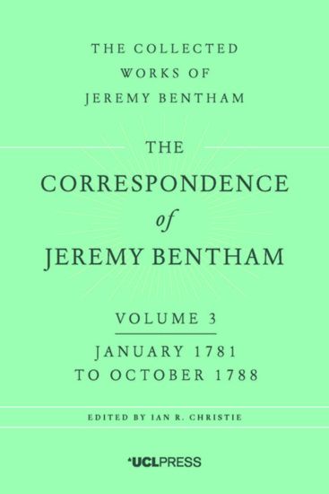The Correspondence of Jeremy Bentham, Volume 3