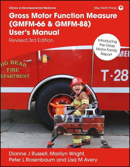 Gross Motor Function Measure (GMFM-66 & GMFM-88) User's Manual