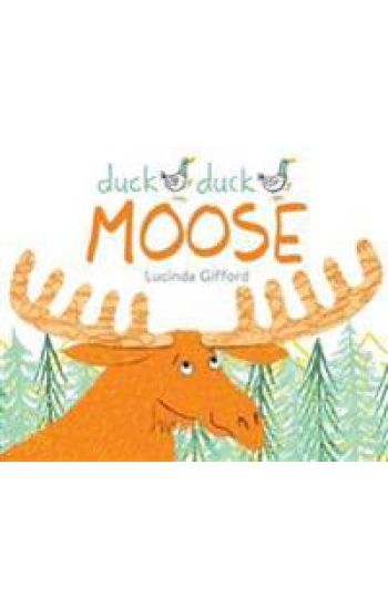 Duck Duck Moose