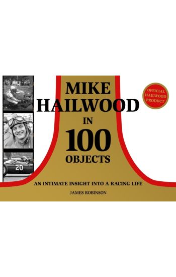Mike Hailwood - 100 Objects