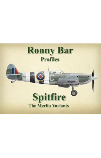 Ronny Bar Profiles - Spitfire the Merlin Variants
