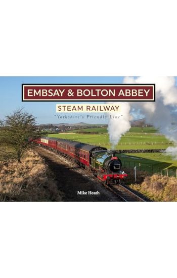 The Embsay & Bolton Abbey Steam Railway