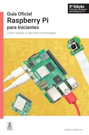 Guia Oficial Raspberry Pi para Iniciantes