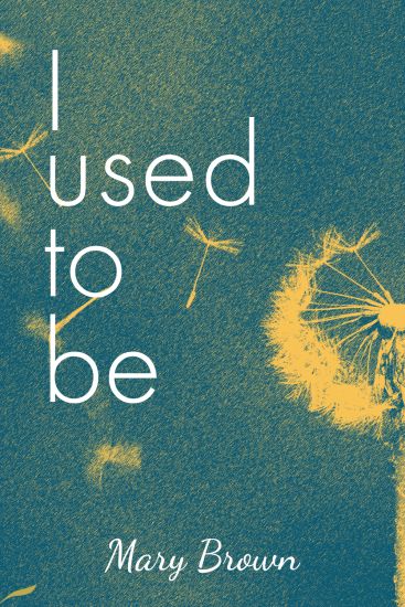 I used to be