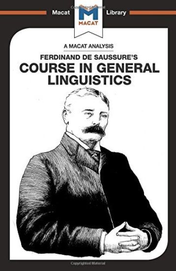 An Analysis of Ferdinand de Saussure's Course in General Linguistics