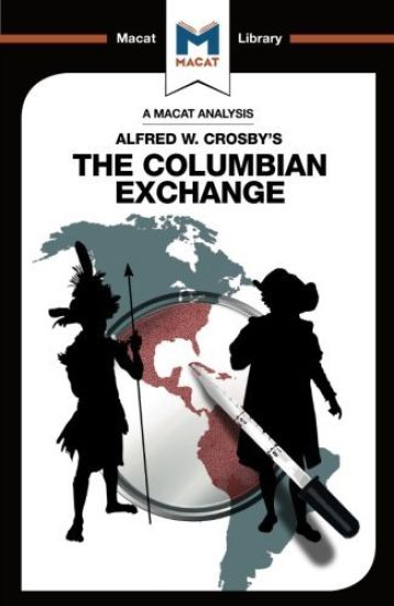 An Analysis of Alfred W. Crosby's The Columbian Exchange