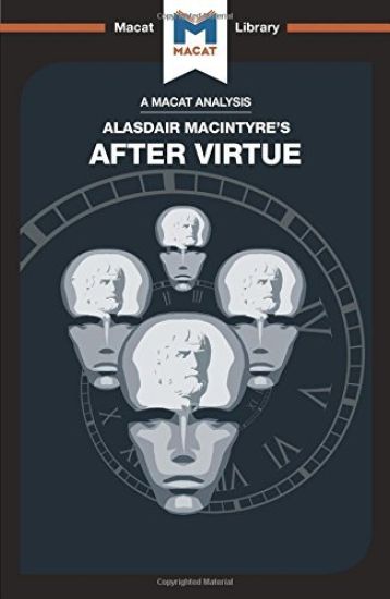 An Analysis of Alasdair MacIntyre's After Virtue