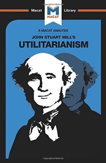An Analysis of John Stuart Mills's Utilitarianism