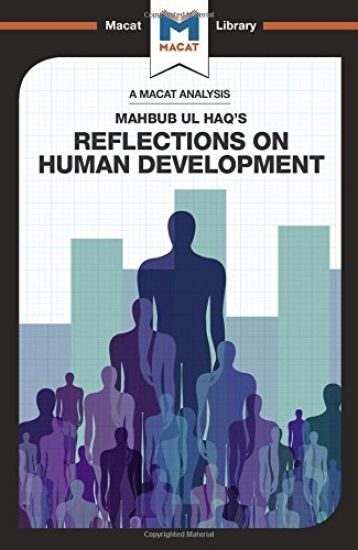 An Analysis of Mahbub ul Haq's Reflections on Human Development