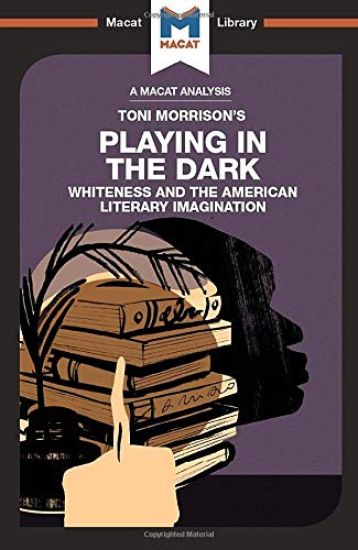 An Analysis of Toni Morrison's Playing in the Dark