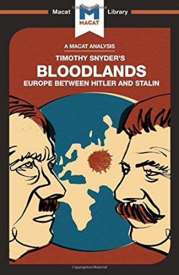 An Analysis of Timothy Snyder's Bloodlands