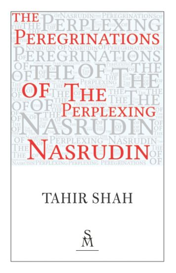 The Peregrinations of the Perplexing Nasrudin