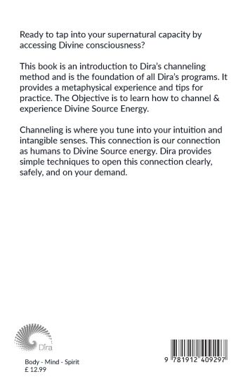 Dira Basic Channeling - Accessing Divine Consciousness