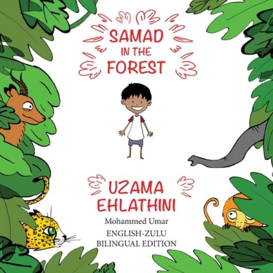Samad in the Forest ( English-Zulu Bilingual Edition)