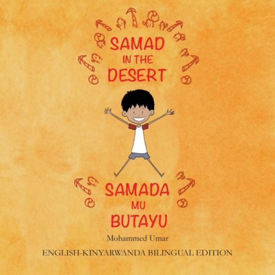 Samad in the Desert (English-Kinyarwanda Bilingual Edition)
