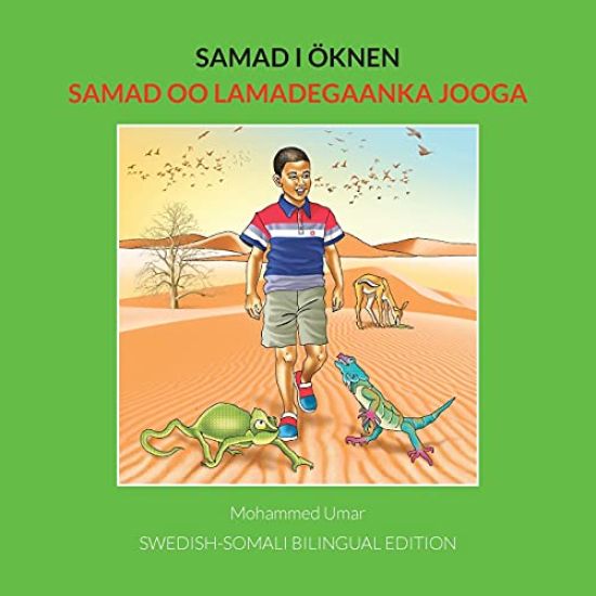 Samad i öknen: Swedish-Somali Bilingual Edition