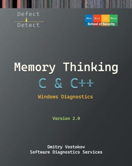 Memory Thinking for C & C++ Windows Diagnostics