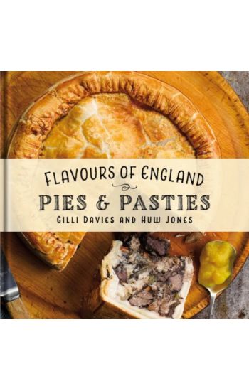 Flavours of England: Pies and Pasties