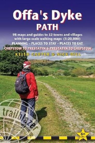 Offa's Dyke Path Trailblazer Walking Guide 6e