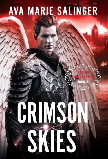 Crimson Skies (Fallen Messengers Book 6)