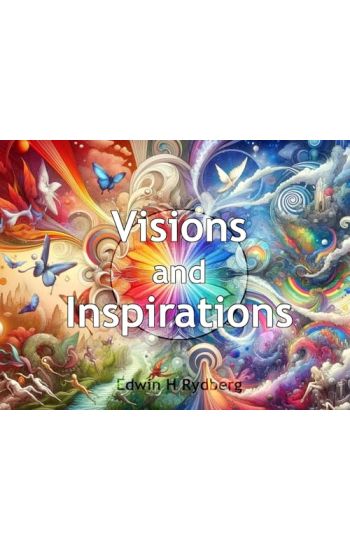 Visions and Inspirations