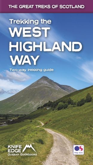 Trekking the West Highland Way (Scotland's Great Trails Guidebook with OS 1:25k maps): Two-way guidebook: described north-south and south-north