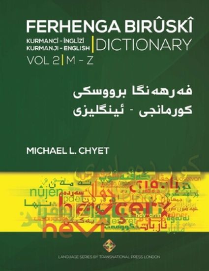 FERHENGA BIRÛSKÎ - Kurmanji-English Dictionary - Volume Two: M-Z
