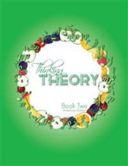 Thinking Theory Book Two (American Edition)