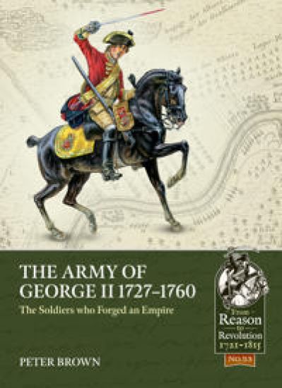 The Army of George II  1727-1760
