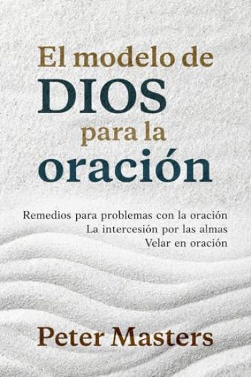 El modelo de Dios para la oración