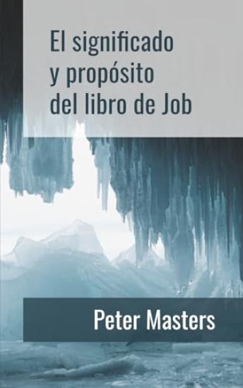 El significado y propósito del libro de Job