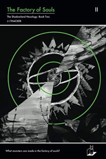 The Factory of Souls