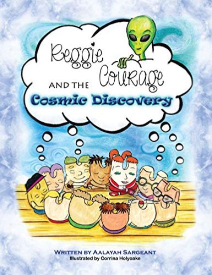 Reggie Courage and the cosmic discovery