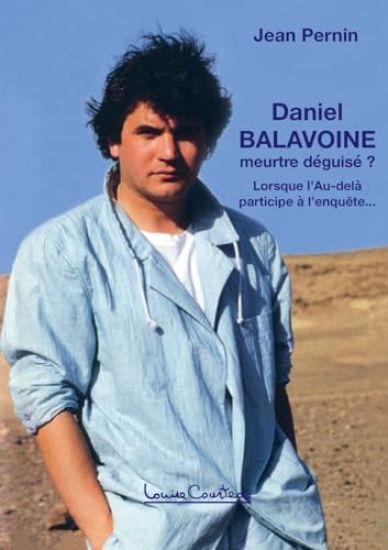 Daniel Balavoine, meurtre déguisé ?