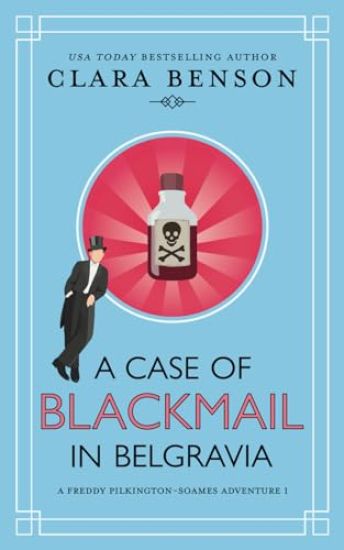 A Case of Blackmail in Belgravia