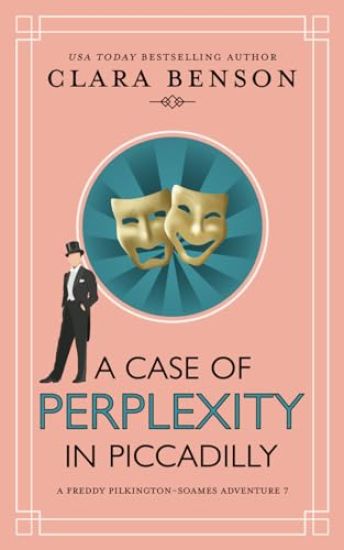 A Case of Perplexity in Piccadilly