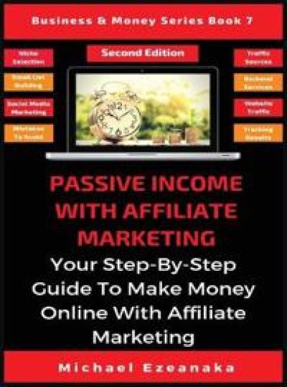 Passive Income With Affiliate Marketing