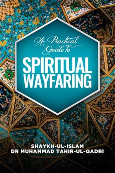 A Practical Guide to Spiritual Wayfaring