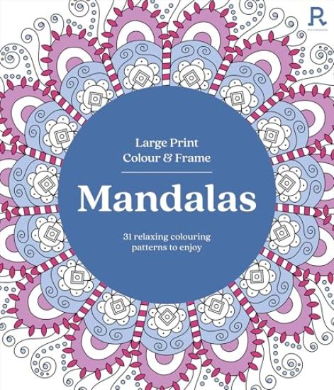 Kansikuva: Large Print Colour & Frame - Mandalas