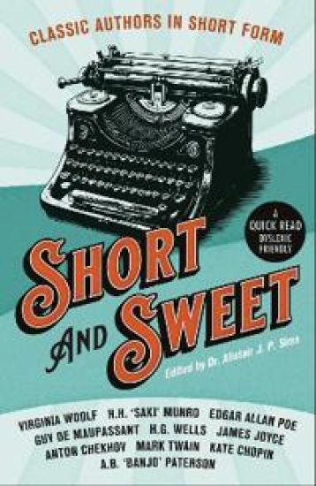 Short & Sweet: Classic Authors In Short Form