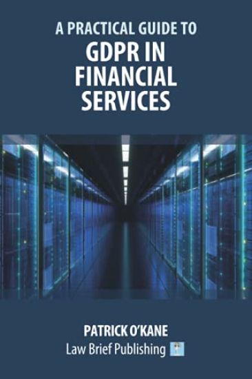 A Practical Guide to GDPR in Financial Services