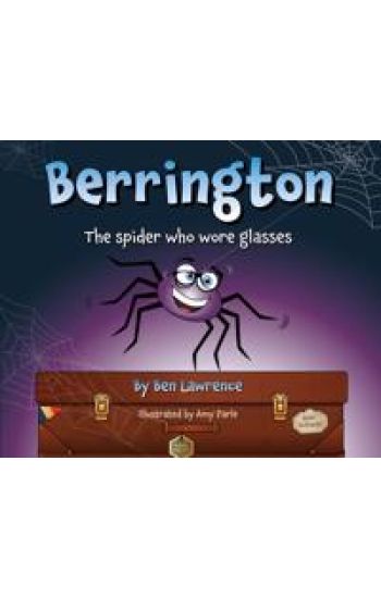 Berrington - the Spider who Wore Glasses [US edition]