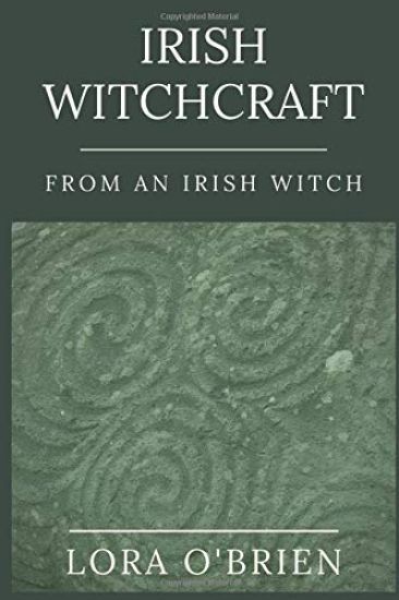 Irish Witchcraft from an Irish Witch