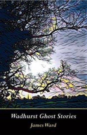 Wadhurst Ghost Stories