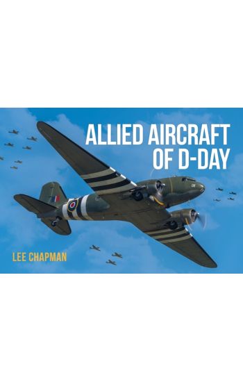 Allied Aircraft of D-Day
