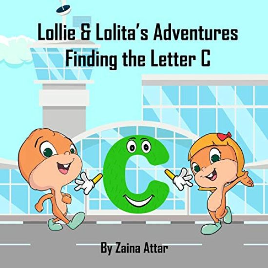 Lollie and Lolita's Adventures: Finding the Letter C: Finding the Letter C